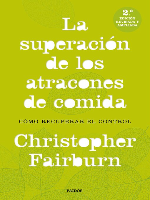 Title details for La superación de los atracones de comida by Christopher Fairburn - Available